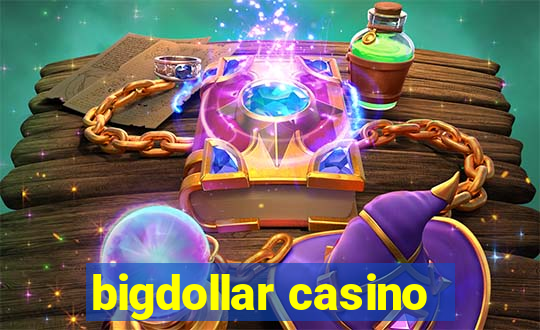 bigdollar casino