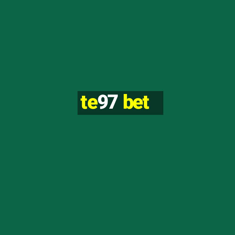 te97 bet