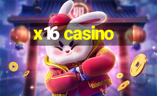 x16 casino