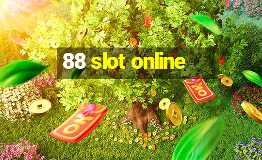 88 slot online