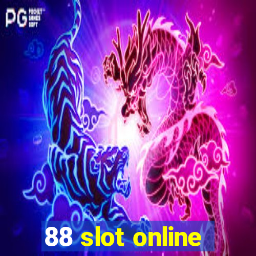 88 slot online