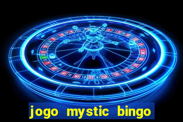 jogo mystic bingo voyage paga mesmo