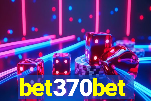 bet370bet