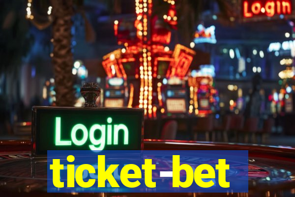 ticket-bet