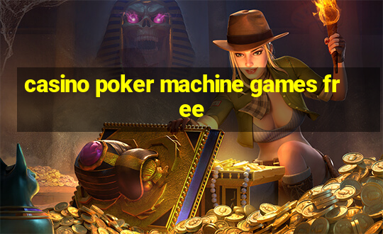 casino poker machine games free