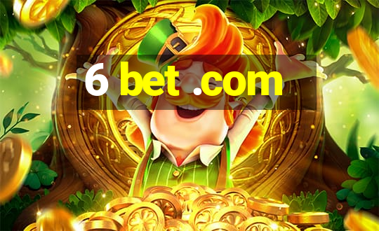 6 bet .com