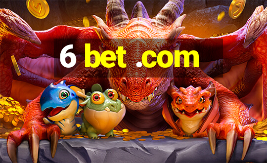 6 bet .com