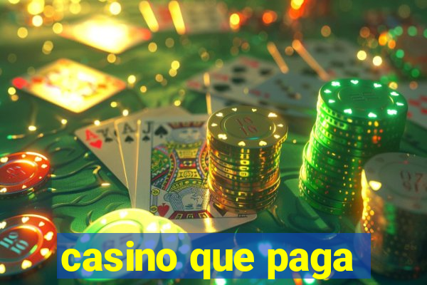 casino que paga