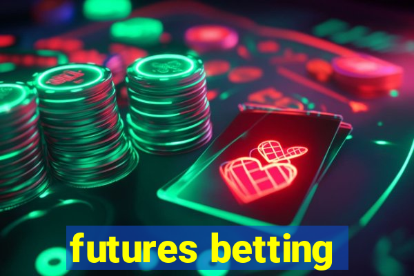 futures betting