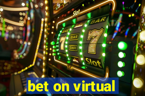 bet on virtual