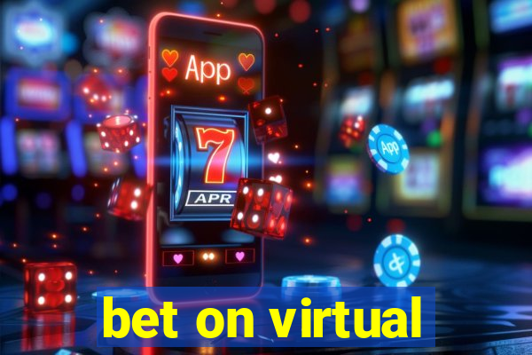 bet on virtual