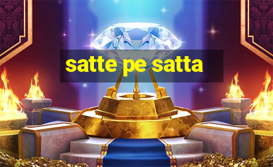 satte pe satta