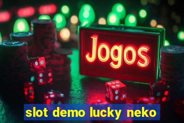 slot demo lucky neko