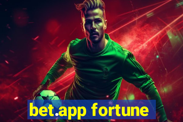 bet.app fortune