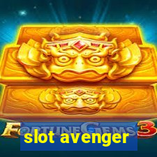 slot avenger