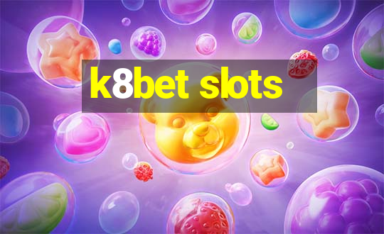 k8bet slots