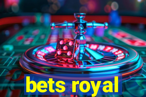 bets royal