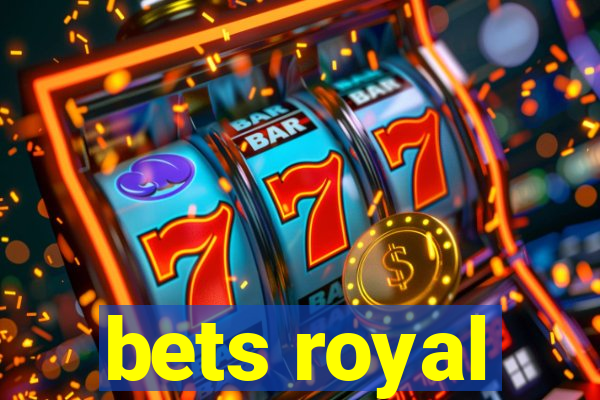 bets royal