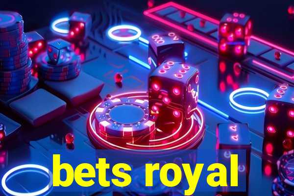 bets royal