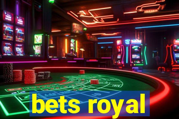 bets royal