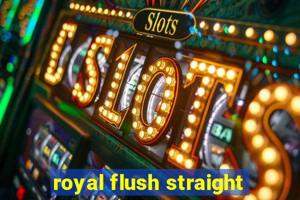 royal flush straight