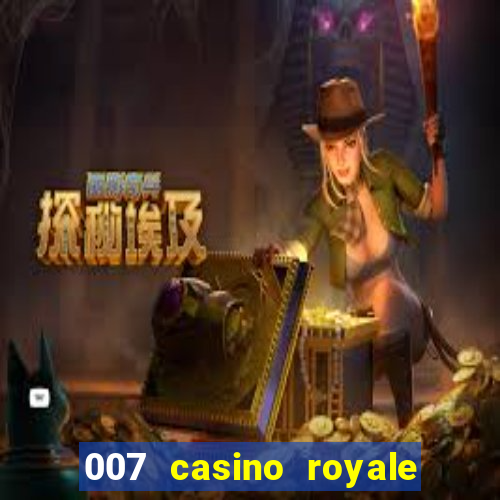 007 casino royale poker scene dublado