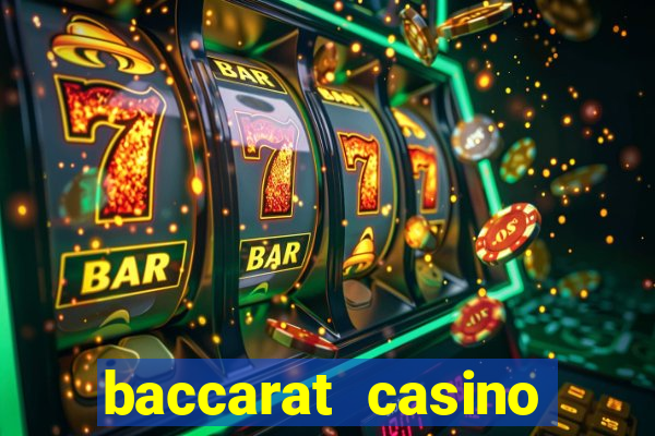 baccarat casino online espa?a