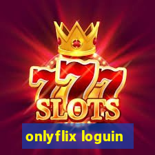 onlyflix loguin