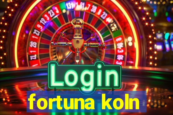 fortuna koln