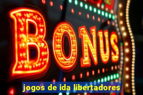 jogos de ida libertadores