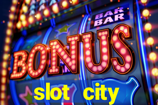 slot city прямо сейчас