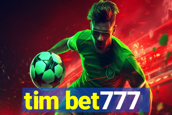 tim bet777