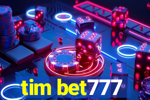 tim bet777