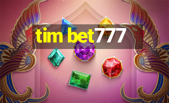 tim bet777