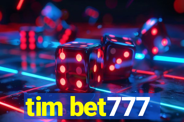 tim bet777