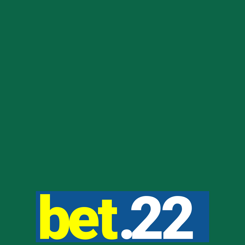 bet.22