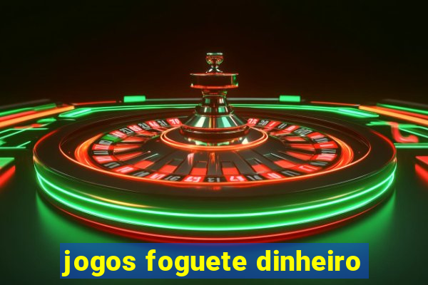 jogos foguete dinheiro