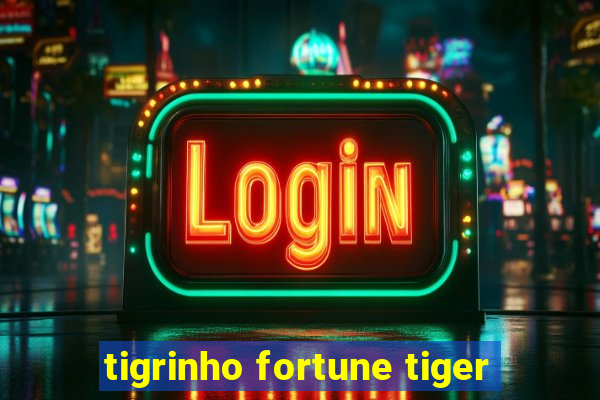 tigrinho fortune tiger