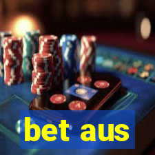 bet aus