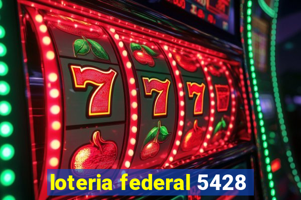 loteria federal 5428