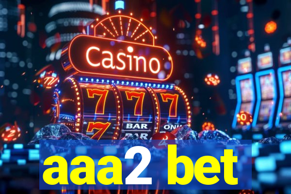 aaa2 bet