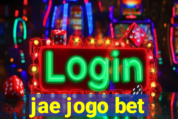 jae jogo bet