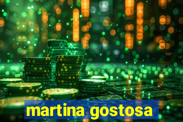 martina gostosa