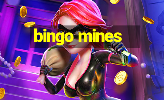 bingo mines