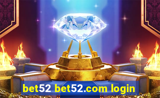 bet52 bet52.com login