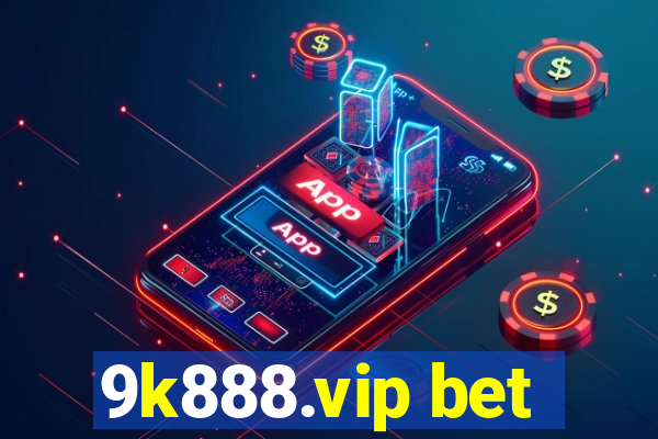 9k888.vip bet