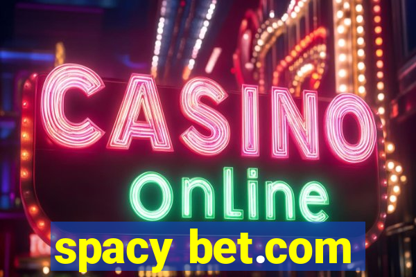 spacy bet.com