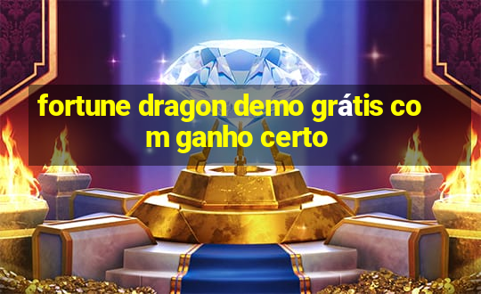 fortune dragon demo grátis com ganho certo