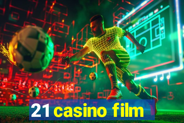 21 casino film