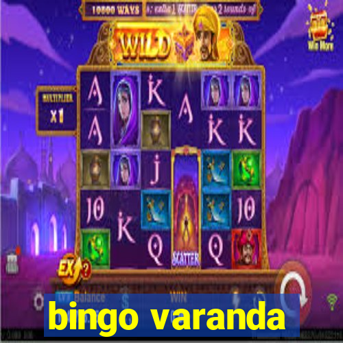 bingo varanda